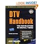 DTV: The Revolution in Digital Video