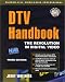 DTV: The Revolution in Digital Video