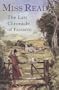The Last Chronicle of Fairacre: " Changes at Fairacre " , " Farewell to Fairacre " , " Peaceful Retirement "