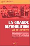 La grande distribution vue de l'int�rieur