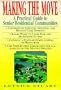 Making the Move: A Practical Guide to Senior Residential Communities