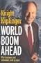 World Boom Ahead: Why Business and Consumers Will Prosper