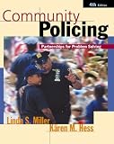 Community Policing: Partnerships for Problem Solving (with InfoTrac®)
