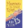 Heaven In Your Eyes