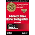 CCNP Advanced Cisco Router Configuration Exam Cram: Exam:... by  Brian Morgan and Mike Shroyer