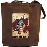 Canvas Tote Bag Brown  Give Me Golf ... Or Die !  Sports