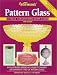 Books : Warman's Pattern Glass: A Value and Identification Guide (Warman's Pattern Glass)