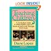 Teaching Children: A Curriculum Guide to What Children Need to Know at Each Level Through Grade Six