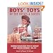 Boys' Toys of the Fifties and Sixties: Memorable Catalog Pages from the Legendary Sears Christmas Wishbooks 1950-1969