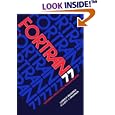 Fortran 77: Featuring Structured Programming (3rd Edition) by  Loren P. Meissner