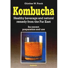 Kombucha: Healthy Beverage and natural Remedy from the Far East