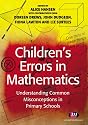 Children's Errors in Maths: Understanding Common Misconceptions (Teaching Handbooks)