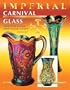 Imperial Carnival Glass Identification and Value Guide