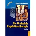Die Orofaziale Regulationstherapie