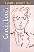 Federico Garcia Lorca (Grandes biografias series)