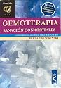 Gemoterapia. Sanacion con cristales (Infinito) (Spanish Edition)