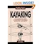 Kayaking (Paddling Basics , No 2)