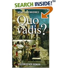 Quo Vadis. Roman aus der Zeit Neros (Gebundene Ausgabe)