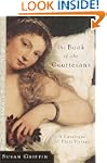The Book of the Courtesans: A Catalog...