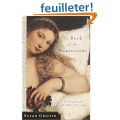 The Book of the Courtesans: A Catalogue of Their Virtues
