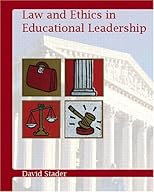 Law and Ethics in Eduational Leadership