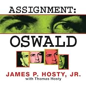 Assignment: Oswald | [James P. Hosty, Thomas Hosty]