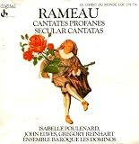 Rameau: Cantates Profanes - Secular Cantatas