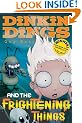 Dinkin Dings: and the Frightening Things
