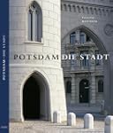 Potsdam - Die Stadt