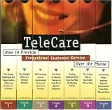 TeleCare: How to Provide Exceptional Customer Service Over the Phone
