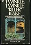 Twinkle, Twinkle, Killer Kane (Orbit Books)