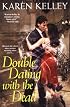 Double Dating with the Dead