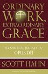 Ordinary Work, Extraordinary Grace: M...