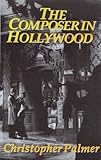 The composer in Hollywood