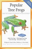 Popular Tree Frogs (The Herpetocultural Library)