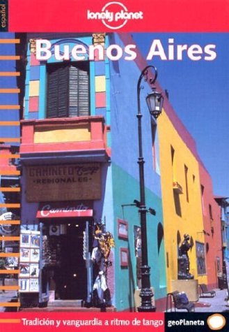 City Travel Guides Discounted  Books : Lonely Planet: Buenos Aires (Lonely Planet)