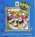 Panda Patrol Go on Holiday (Panda Patrol)