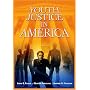 Youth Justice In America