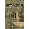 Appalachians All: East Tennesseans and the Elusive History of an American Region