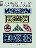 Decorative Patterns from Historic Sources (Dover Design Library)