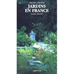 Jardins en France. Guide illustr�