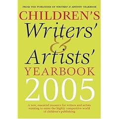 Children's Writers' and Artists' Yearbook 2005 2005