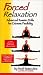 Forced Relaxation: Advanced Russian Drills for Extreme Flexibility [VHS]