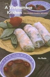 A Vietnamese Kitchen: Treasured Family Recipes (Hippocrene Cookbook Library)