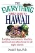 The Everything Family Guide To Hawaii Book: Lodging, Restaurants, Beaches, and Must-See Attractions for All Eight Islands (Everything Series)