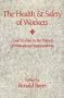 The Health and Safety of Workers: Case Studies in the Politics of Professional Responsibility