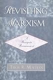Revisiting Marxism: A Bourgeois Reassessment