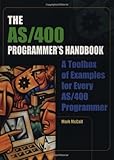 The AS/400 Programmer's Handbook (AS/400 Programmer's Handbooks)