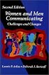 Women and Men Communicating: Challenges and Changes