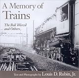 A Memory of Trains : The Boll Weevil and Others